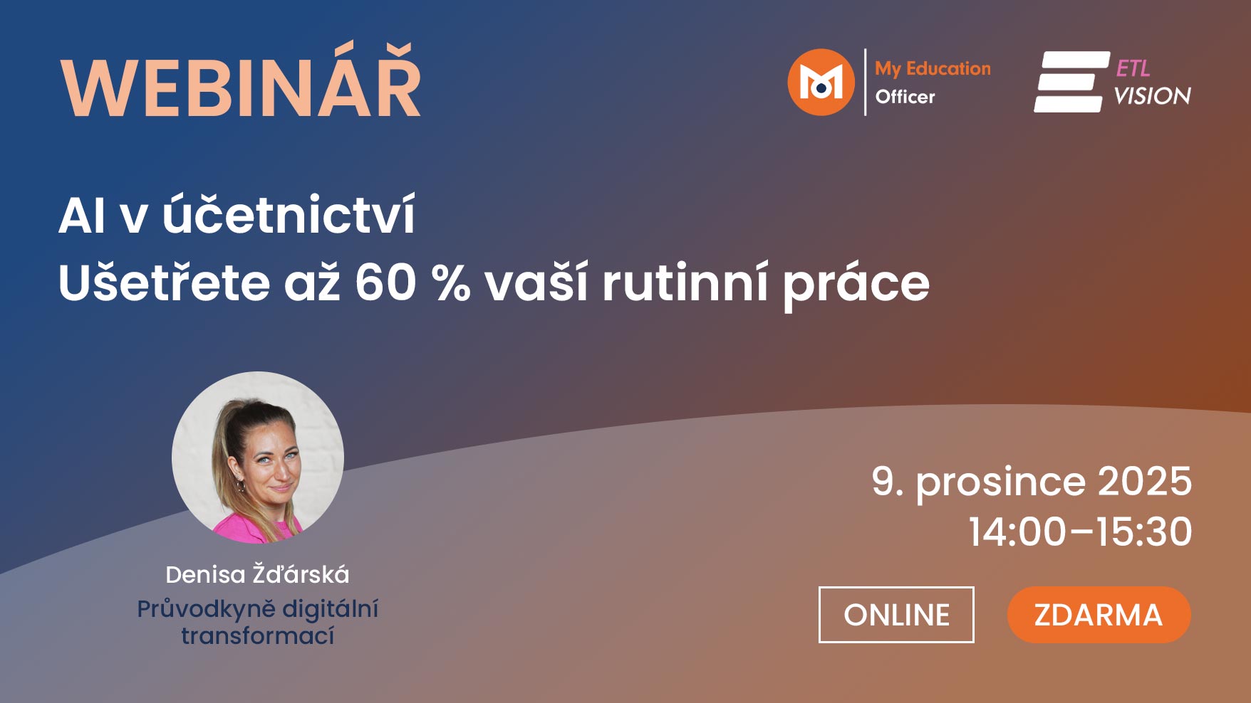 Webinář 9. 12. 2025 - AI v účetnictví: Ušetřete až 60 % vaší rutinní práce